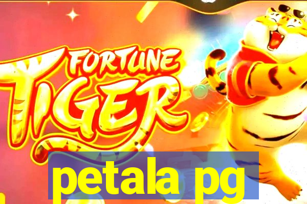 petala pg